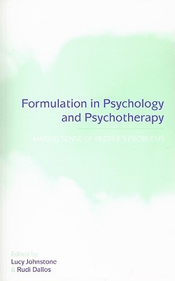 Formulation in Psychology and Psychotherapy: Making Sense of People's Problems (Paperback)