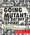 Going Mutant: The Bat Boy Exposed!: The Bat Boy Exposed! Going Mutant: The Bat Boy Exposed!: The Bat Boy Exposed!