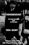 Theresienstadt by Vera Schiff