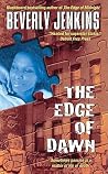 The Edge of Dawn by Beverly Jenkins