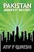Pakistan - Manifest Destiny by Atif F Qureshi Pakistan - Manifest Destiny by Atif F Qureshi