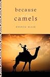Because of the Camels by Brenda Blair