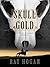 Skull Gold: A Shawn Starbuck Western (Thorndike Large Print Western Series)