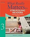 What Really Matters for Struggling Readers by Richard L. Allington