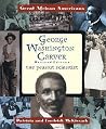 George Washington Carver: The Peanut Scientist (Great African Americans Series) George Washington Carver: The Peanut Scientist (Great African Americans Series)