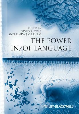 The Power In / Of Language (Educational Philosophy and Theory Special Issues)
