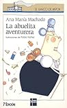 La abuelita aventurera by Ana Maria Machado