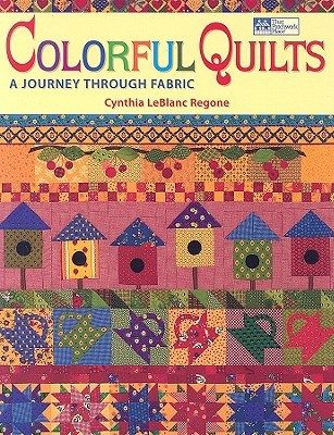 Colorful Quilts: A Journey Through Fabric (Paperback)