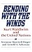 Bending with the Winds: Kurt Waldheim and the United Nations