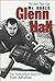 Glenn Hall: The Man They Ca...