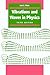 Vibrations and Waves in Physics: Third Edition