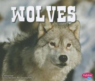 Wolves (Pebble Plus: North American Animals)