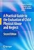 A Practical Guide to the Evaluation of Child Physical Abuse and Neglect