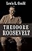 Theodore Roosevelt