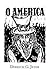 O America! A Manifesto on L...