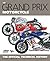 The Grand Prix Motorcycle: ...