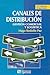 Canales De Distribucion. Gestion Comercial Y Logistica