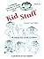 Kid Stuff: A delightful collection of poems for young and old alike! Book #2