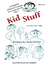 Kid Stuff: A delightful collection of poems for young and old alike! Book #2