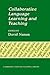Collaborative Language Learning and Teaching by David Nunan