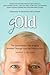 Gold: The Extraordinary Side of Aging Revealed Through Inspiring Conversations