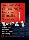 An Illustrated Chinese-English Guide for Biiomedical Scientists