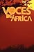 Voces de Africa by Mark Pitts