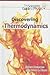 Discovering Thermodynamics (The Scientist's Guide to Physics)