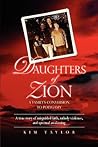 Daughters of Zion: A Family's Conversion to Polygamy