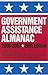 Government Assistance Almanac 2006-2007: A Guide to Federal Domestic Financial And Other Programs (Government Assistance Almanac)