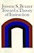 Toward a Theory of Instruction (Belknap Press)