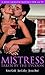 Mistress: Taken by the Tycoon: Through Jenna's Eyes / The Billionaire's Favorite Fantasy / The Billionaire Next Door