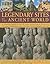 Legendary Sites of the Ancient World