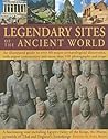 Legendary Sites of the Ancient World