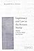 Legitimacy and Law in the Roman World: Tabulae in Roman Belief and Practice
