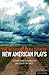 The Methuen Drama Book of New American Plays by Sarah Benson