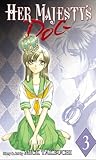 Her Majesty's Dog, Volume 3 by Mick Takeuchi Her Majesty's Dog, Volume 3 by Mick Takeuchi