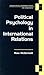 Political Psychology in Int...