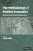 The Methodology of Positive Economics: Reflections on the Milton Friedman Legacy