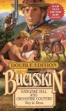 Hangfire Hill/Crossfire Country (Buckskin Double Edition) Hangfire Hill/Crossfire Country (Buckskin Double Edition)