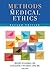 Methods in Medical Ethics