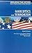 Narcotics and Terrorism: Links, Logic, and Looking Forward (Securing the Nation)