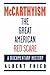 McCarthyism, The Great American Red Scare by Albert Fried