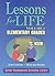 Lessons for Life, Volume 1: Elementary Grades (Career Development Activities Library)