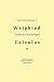 The First Systems Of Weighted Differential And Integral Calculus by Michael       Grossman