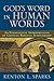 God's Word in Human Words: ...
