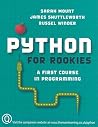 Python for Rookies: A First Course in Programming