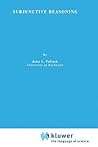 Subjunctive Reasoning (Philosophical Studies Series, 8)