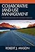 Collaborative Land Use Management: The Quieter Revolution in Place-Based Planning
