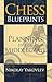 Chess Blueprints: Planning in the Middlegame